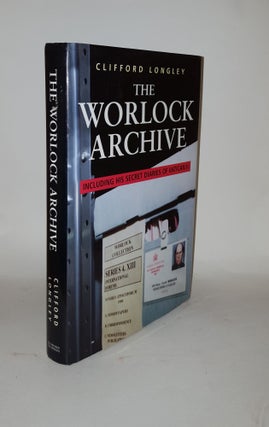 Item #128501 THE WORLOCK ARCHIVE. LONGLEY Clifford