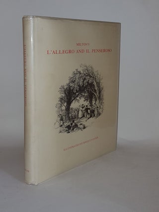 Item #129070 L'ALLEGRO AND IL PENSEROSO. MILTON John