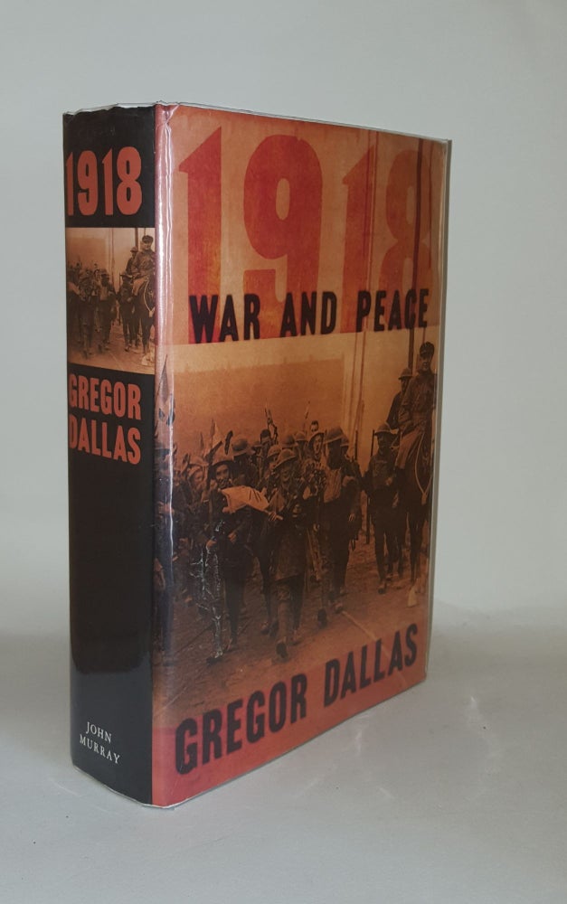 Item #129382 1918 War and Peace. DALLAS Gregor.