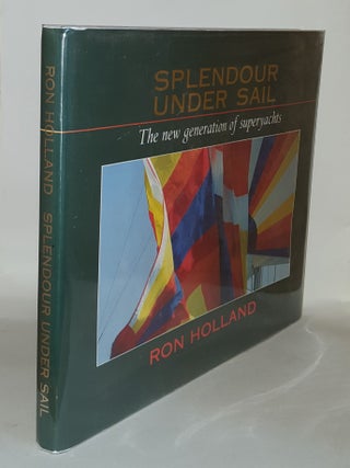 Item #129540 SPLENDOUR UNDER SAIL. HOLLAND Ron