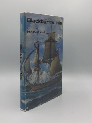 Item #130291 BLACKBURN'S ISLE. NEVILLE Derek