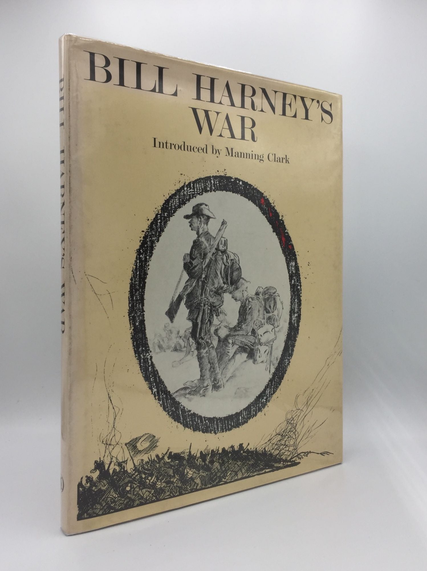 HARNEY Bill, CLARK Manning - Bill Harney's War