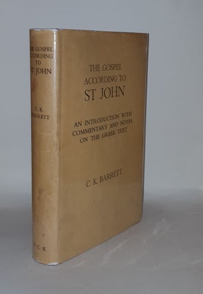 Item #131104 THE GOSPEL ACCORDING TO ST JOHN An Introduction With Commentary and Notes on the...