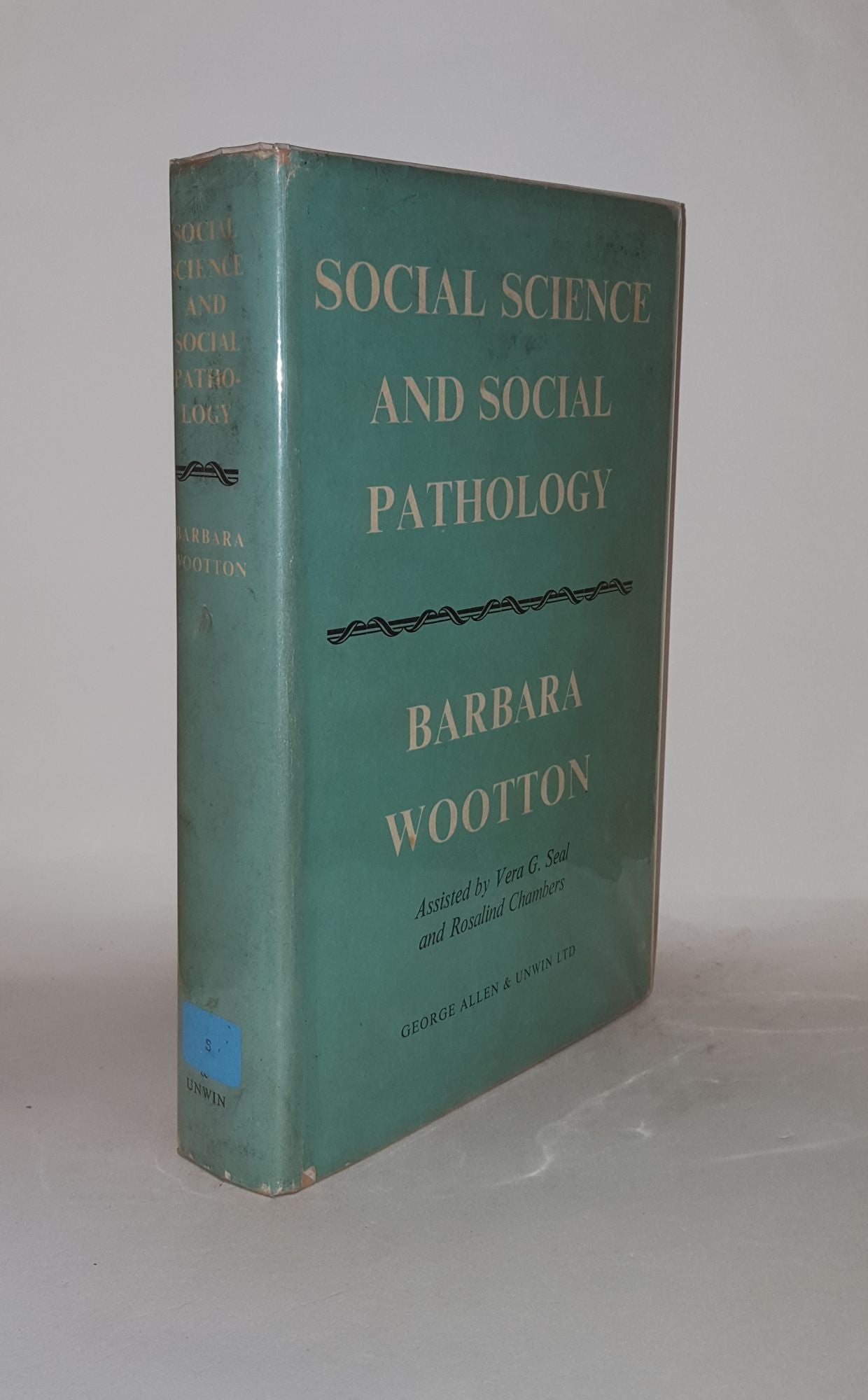 WOOTTON Barbara - Social Science and Social Pathology