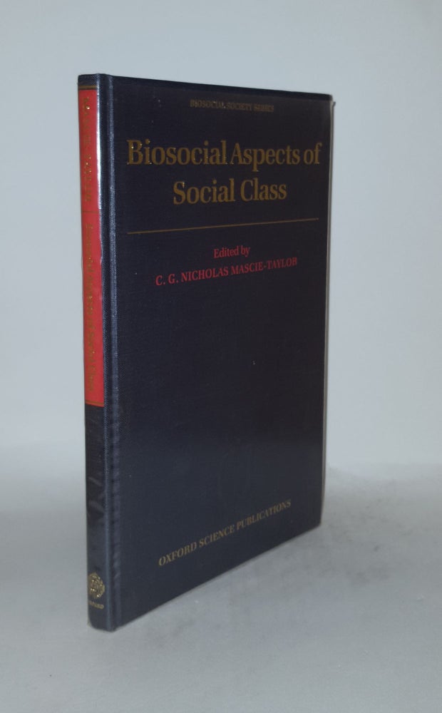 Item #131741 BIOSOCIAL ASPECTS OF SOCIAL CLASS. MASCIE-TAYLOR C. G. Nicholas.