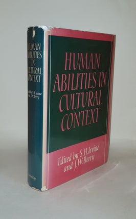 Item #131793 HUMAN ABILITIES IN CULTURAL CONTEXT. BERRY J. W. IRVINE S. H