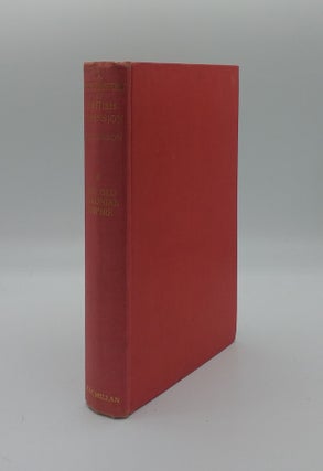 Item #132418 A SHORT HISTORY OF BRITISH EXPANSION The Old Colonial Empire. WILLIAMSON James A
