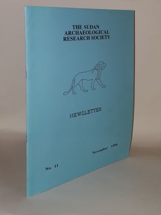 Item #132469 THE SUDAN ARCHAEOLOGICAL RESEARCH SOCIETY Newsletter no. 11 November 1996. WELSBY Derek