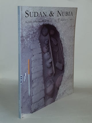 Item #132481 SUDAN & NUBIA Sudan Archaeological Research Society Bulletin No. 14 2010. WELSBY Derek