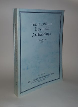Item #132584 THE JOURNAL OF EGYPTIAN ARCHAEOLOGY Volume 90 2004 [&] Review Supplement. Egypt...