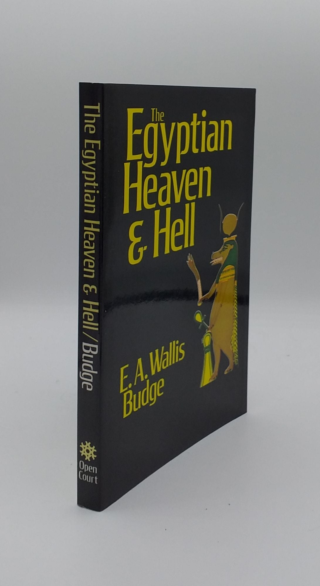 WALLIS BUDGE E.A. - The Egyptian Heaven and Hell