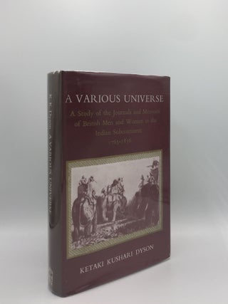 Item #133260 A VARIOUS UNIVERSE A Study of the Journals and Memoirs of British Men And Women in...