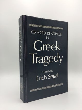 Item #133465 OXFORD READINGS IN GREEK TRAGEDY. SEGAL Erich
