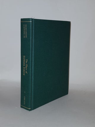 Item #133661 THE PLAYS OF SAMUEL FOOTE Volume I Eighteenth-century English Drama. BACKSCHEIDER...