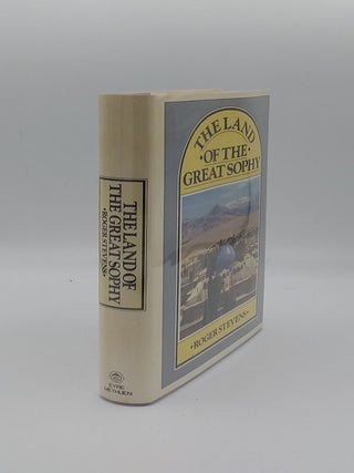 Item #133915 THE LAND OF THE GREAT SOPHY. STEVENS Roger