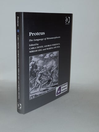 Item #134413 PROTEUS The Language of Metamorphosis (Studies in European Cultural Transmission)....