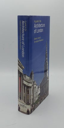 Item #134508 A GUIDE TO THE ARCHITECTURE OF LONDON. WOODWARD Christopher JONES Edward