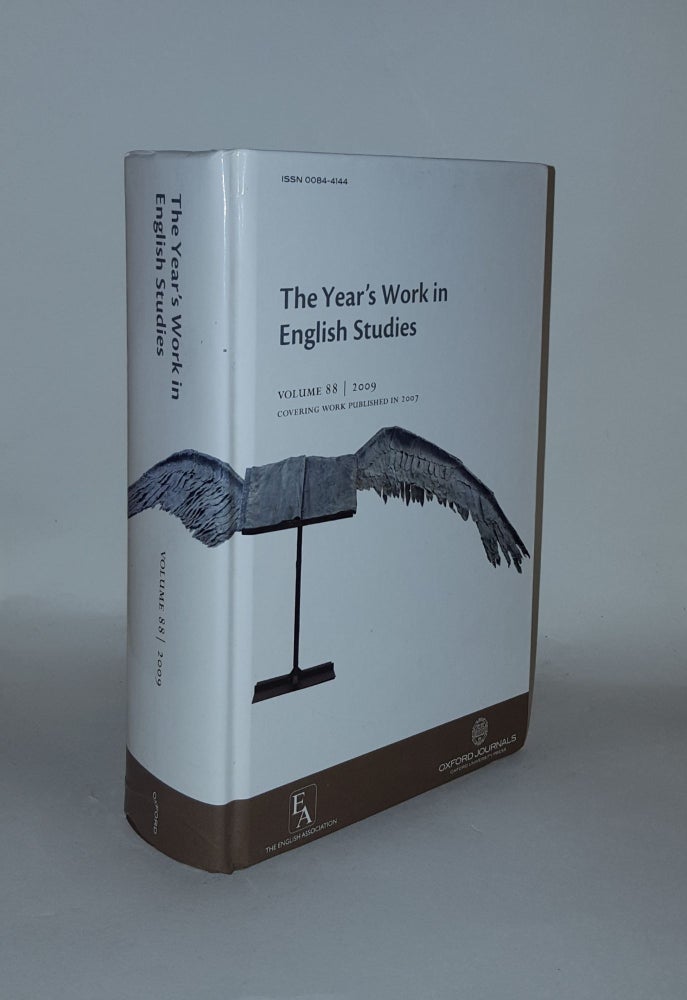 Item #134766 THE YEAR'S WORK IN ENGLISH STUDIES Volume 88 Covering Work Published in 2009. WOMACK Kenneth BAKER William.