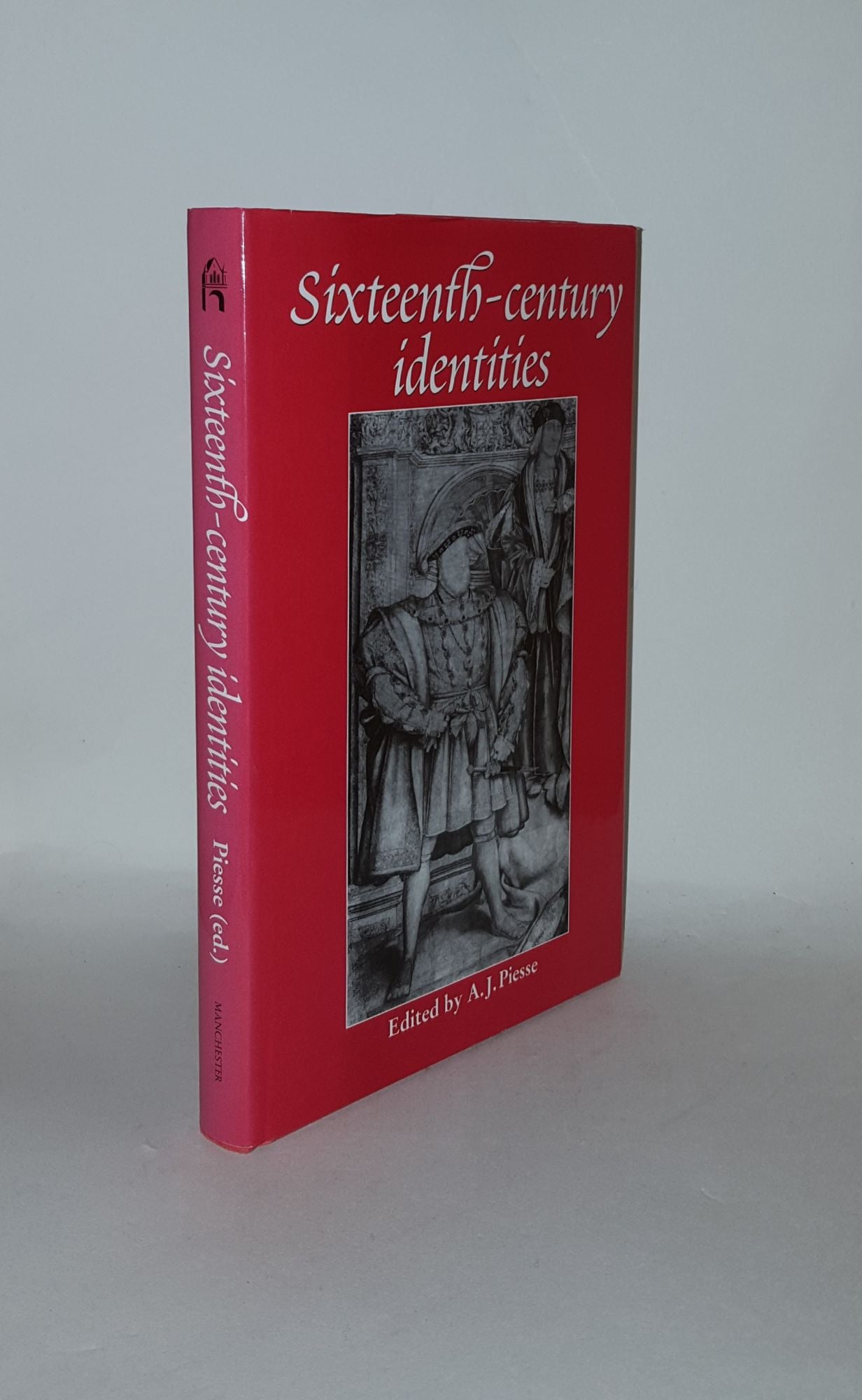 PIESSE A.J. - Sixteenth-Century Identities