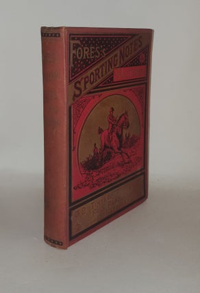 Item #134950 FORES'S SPORTING NOTES & SKETCHES Volume XI 1894 A Quarterly Magazine Descriptive of...