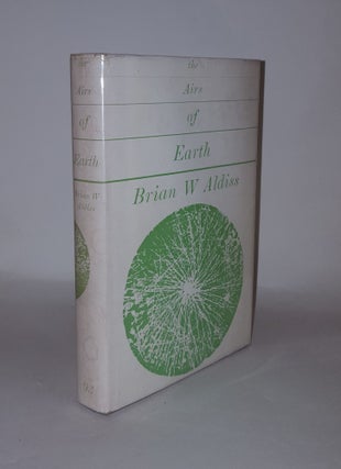 Item #134965 AIRS OF THE EARTH. ALDISS Brian W