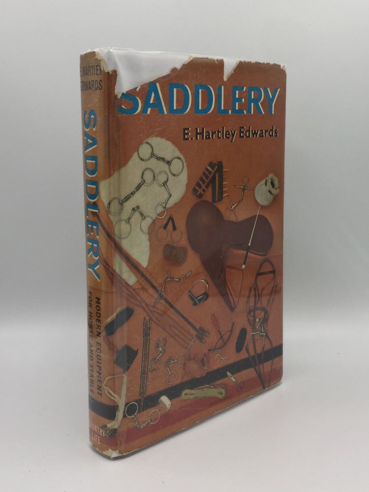 Item #135577 SADDLERY Modern Equipment for Horse and Stable. EDWARDS Elwyn Hartley.
