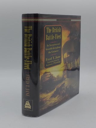Item #135757 THE BRITISH BATTLE FLEET Its Inception and Growth Throughout the Centuries. JANE...