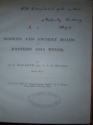 MODERN AND ANCIENT ROADS IN ASIA MINOR From Vol III of Spplementary Papers of the Royal Geographical Society 1893