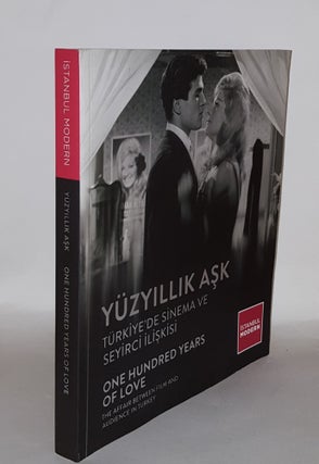Item #136218 YÜZYILLIK ASK Türkiye'de Sinema ve Seyirci Iliskisi One Hundred Years of Love The...