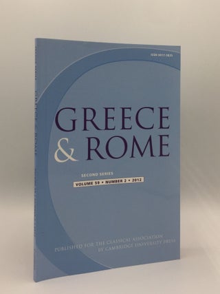 Item #136488 GREECE & ROME Second Series October 2012 Vol. 59 No. 2. IZZET V. TAYLOR J., SHORROCK R