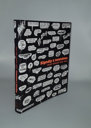 Item #136708 SIGNÁLY Z NEZNÁMA Ceský komiks 1922-2012. PROKUPEK Tomáš...
