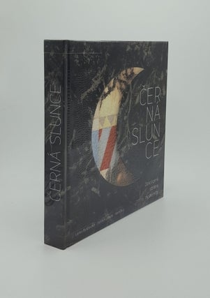 Item #137235 CERNÁ SLUNCE. BYDZOVSKA Lenka LAHODA Vojtech, SRP Karel