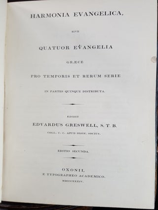 HARMONIA EVANGELICA Sive Quatuor Evangelia Graece pro Temporis et Rerum Serie in Partes Qunique Distributa Editio Secunda