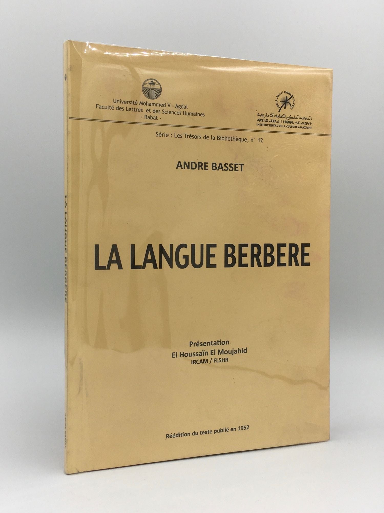 BASSET Andre, EL MOUJAHID El Houssain - La Langue Berbere [Serie: Tresors de la Bibliotheque No. 12]