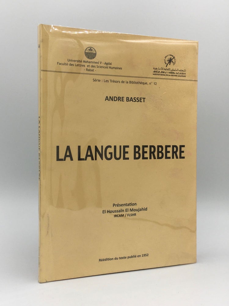 Item #137445 LA LANGUE BERBERE [Serie: Tresors de la Bibliotheque no. 12]. EL MOUJAHID El Houssain BASSET Andre.