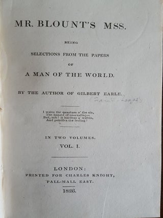 MR BLOUNT'S MSS Being Selections from the Papers of a Man of the World in Two Volumes