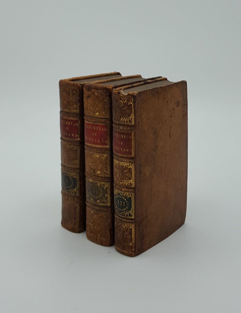 Item #137683 A NEW BARONETAGE OF ENGLAND Or a Genealogical and Historical Account of the Present English Baronets... in Three Volumes. Anon.