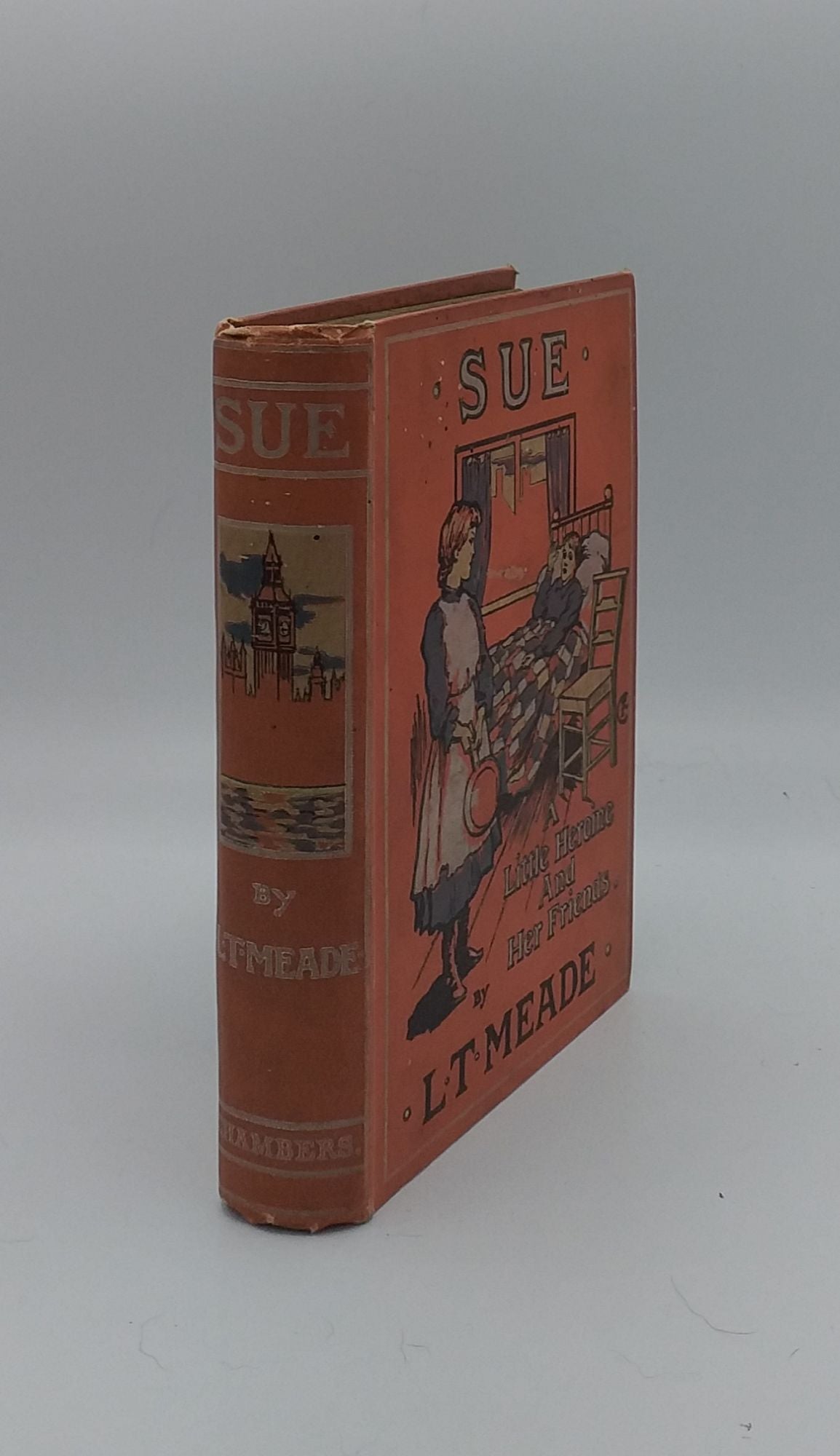 MEADE L.T. - Sue the Story of a Little Heroine and Her Friend