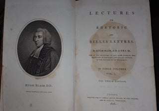 LECTURES ON RHETORIC AND BELLES LETTRES Tenth Edition in Three Volumes