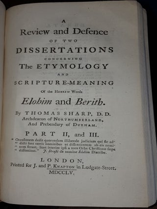 A REVIEW AND DEFENCE OF TWO DISSERTATIONS Concerning the Etymology and Scripture-Meaning of the Hebrew Words Elohim and Berith