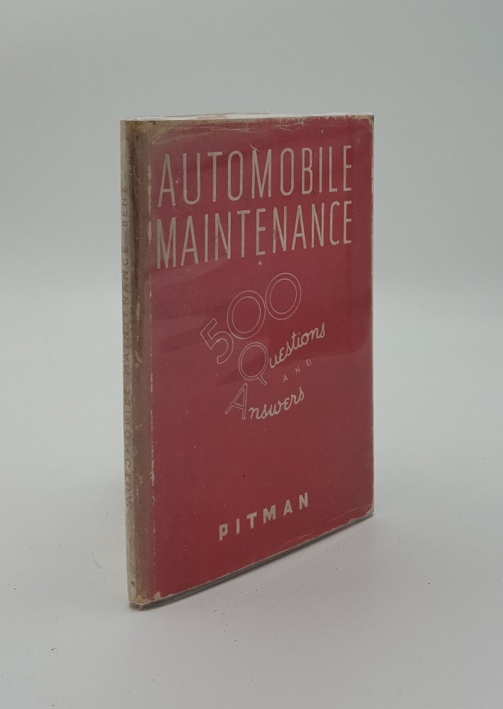 Item #139255 AUTOMOBILE MAINTENANCE 500 Questions and Answers. BENT R. W.