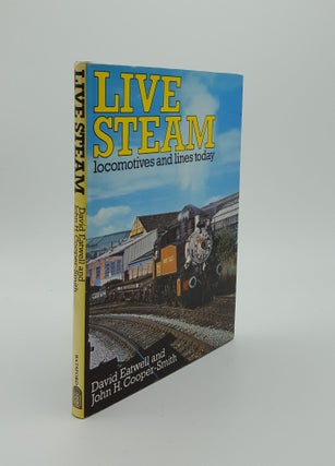 Item #139402 LIVE STEAM Locomotives and Lines Today. COOPER-SMITH John H. EATWELL David