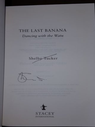 THE LAST BANANA Dancing with the Watu.