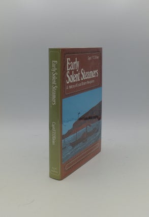Item #140230 EARLY SOLENT STEAMERS History of Local Steam Navigation. O'BRIEN F. T