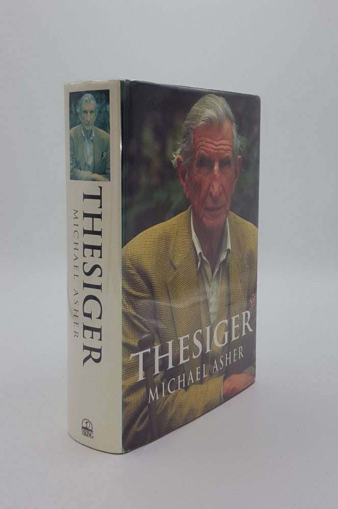 Item #140429 THESIGER A Biography. ASHER Michael.