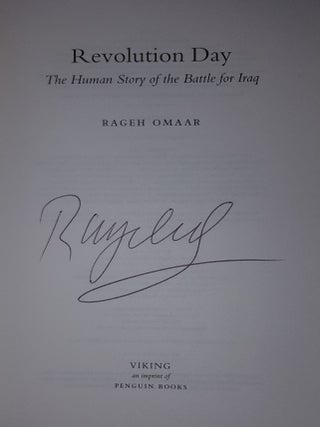 REVOLUTION DAY The Human Story of the Battle for Iraq.