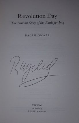 REVOLUTION DAY The Human Story of the Battle for Iraq.