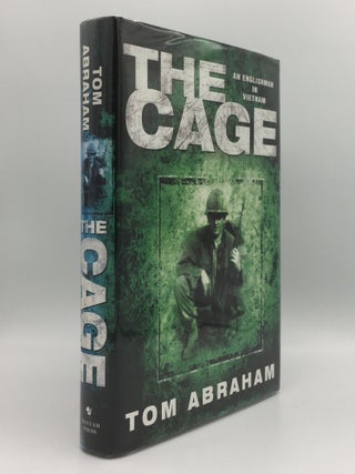 Item #140935 THE CAGE An Englishman in Vietnam. ABRAHAM Tom