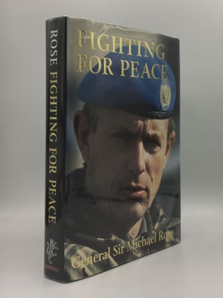 Item #141026 FIGHTING FOR PEACE Bosnia 1994. ROSE General Sir Michael