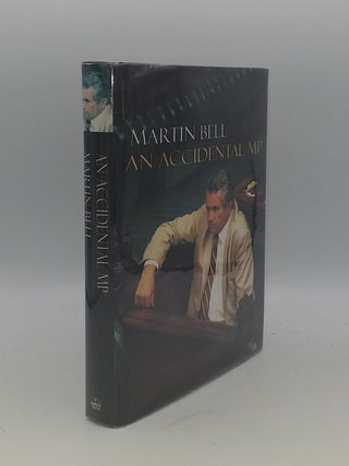Item #141156 AN ACCIDENTAL MP. BELL Martin